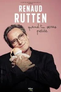 Renaud Rutten - Quand Tu Seras Petite — photo info-lux.com