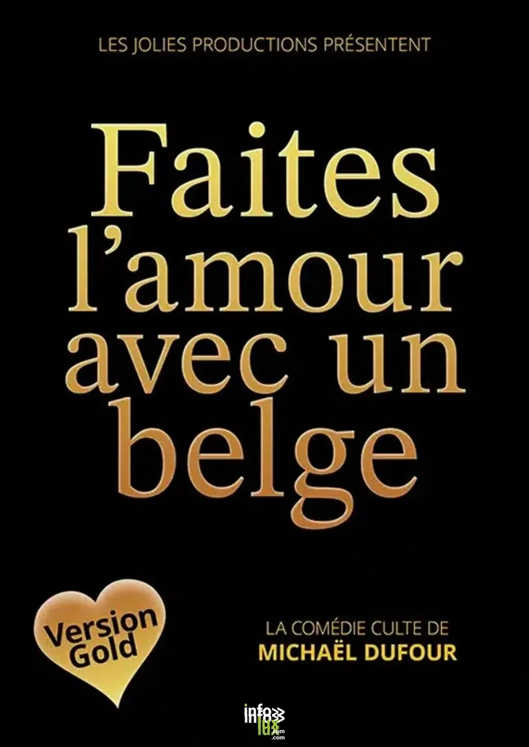 Marche-en-Famenne > Spectacle > Spectacle: Faites l’amour avec un belge!