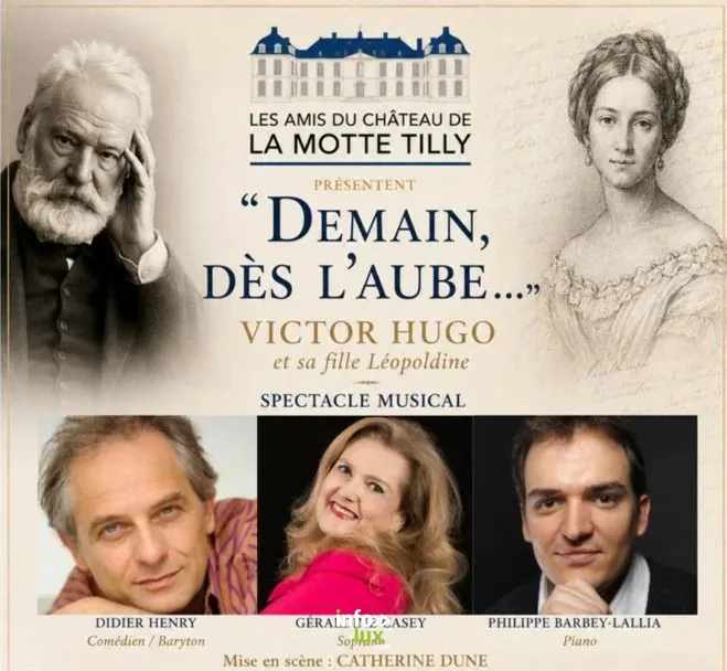 La Motte-Tilly > Spectacle > Spectacle musical “Demain, dès l’aube”