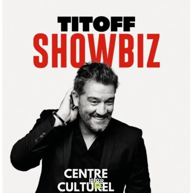 Amay > Spectacle > Titoff : « Showbiz »