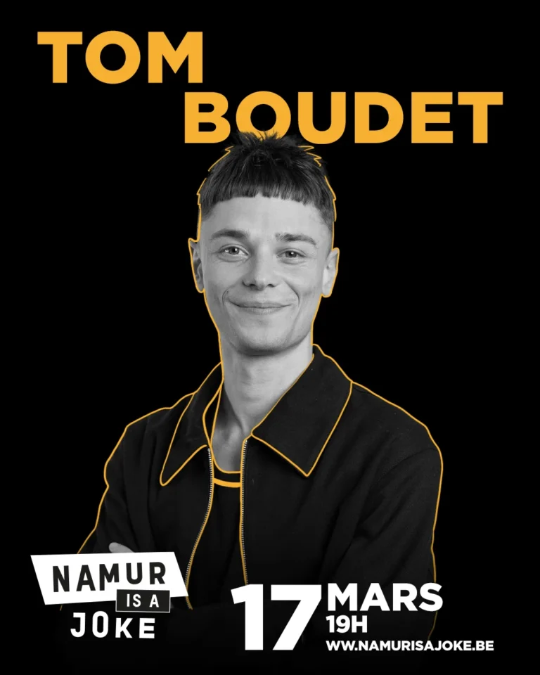 Namur > Humour > Tom Boudet, « Vous dit quoi » — Namur is a Joke 2027