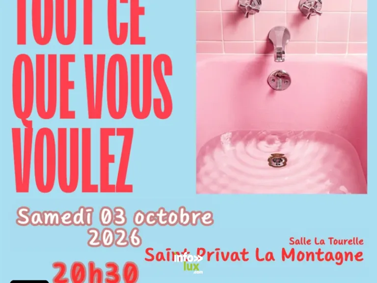 Saint-Privat-la-Montagne > Spectacle > Tout ce que vous voulez