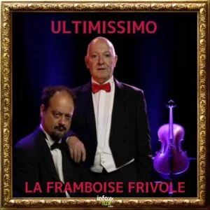 Ultimissimo, la Framboise frivole - Le Best-Of ! — photo info-lux.com