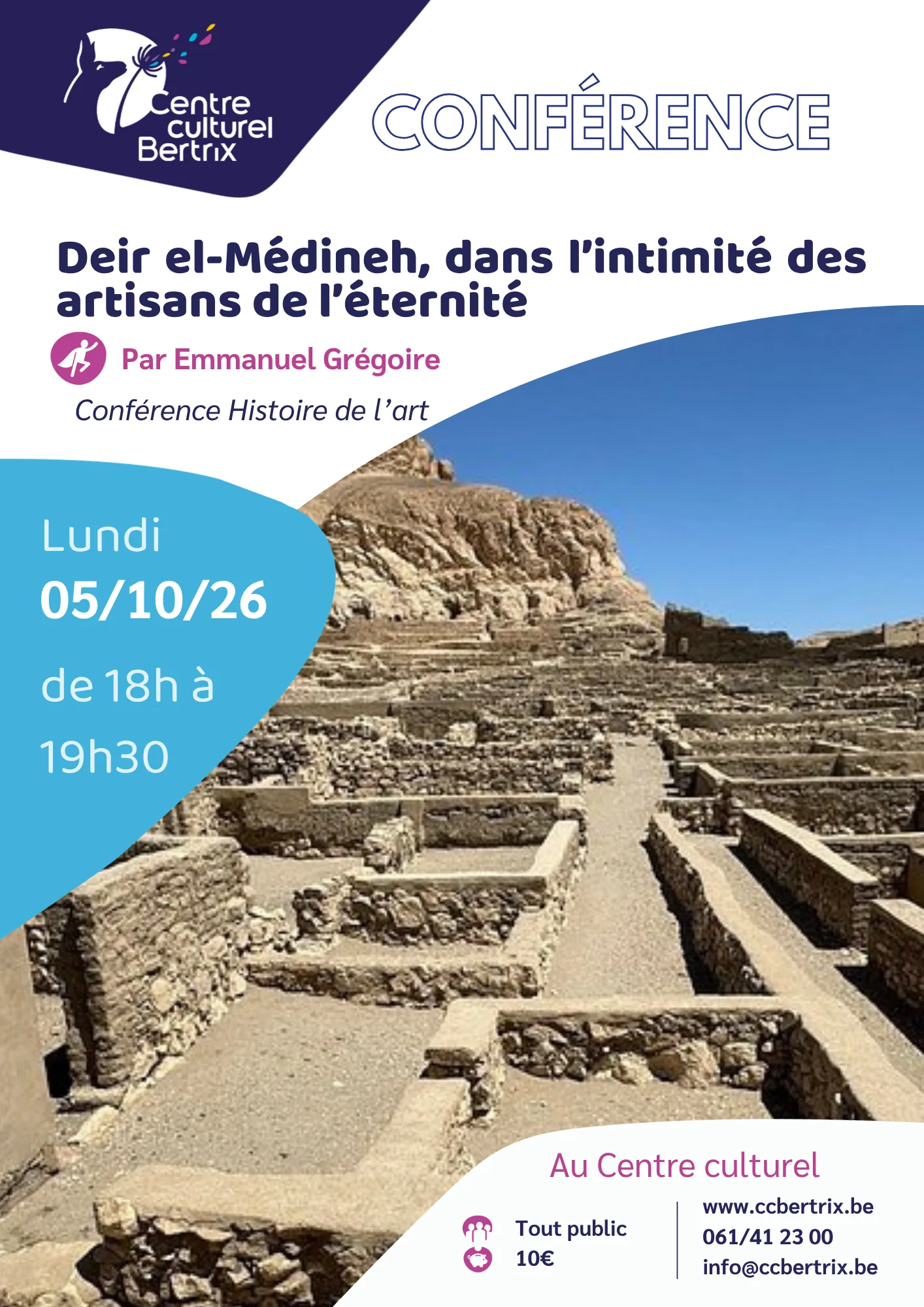 Affiche de la conférence Deir el-Médineh par Emmanuel Grégoire, lundi 5 octobre 2026 de 18 h à 19 h 30 au Centre culturel de Bertrix, 10 euros