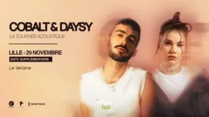 Cobalt & Daysy – Lille date supplémentaire — Lille Cobalt & Daysy – Lille date supplémentaire — Lille