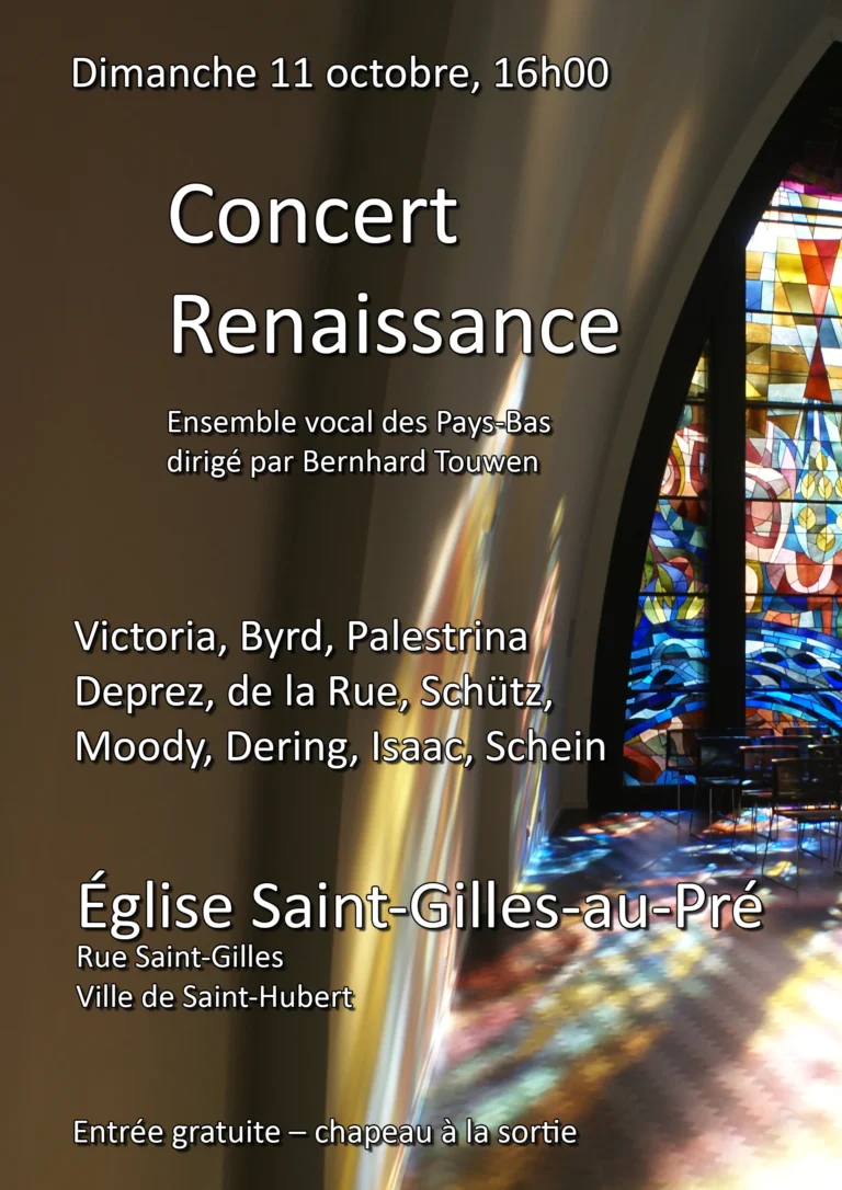 Affiche du concert Renaissance de l’Ensemble vocal des Pays-Bas à l’église Saint-Gilles-au-Pré de Saint-Hubert, dimanche 11 octobre 2026 à 16 h, vitraux colorés