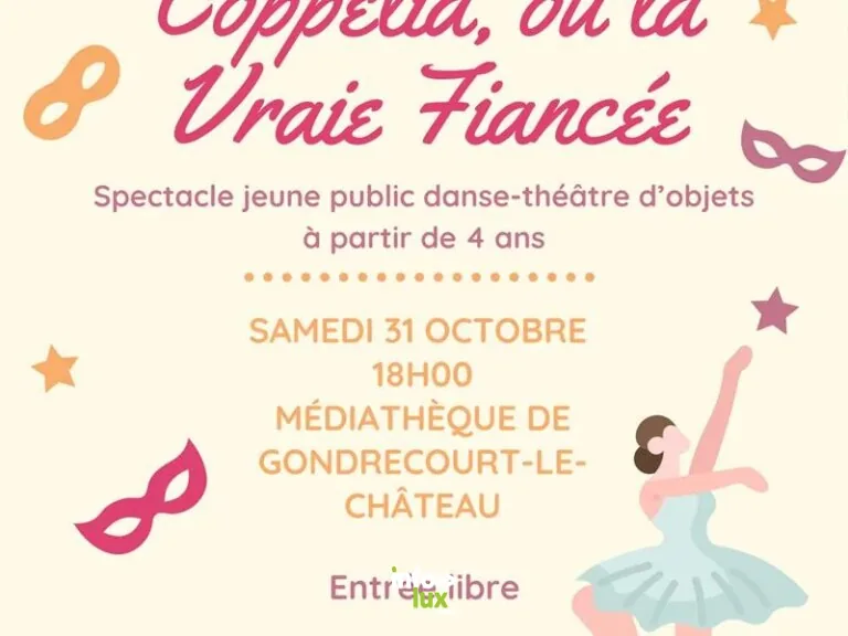 Gondrecourt-le-Château > Spectacle > Coppélia, ou la vraie fiancée
