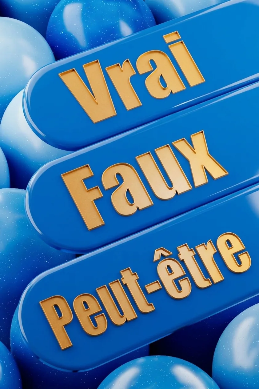 Trois boutons bleus portant les mots Vrai, Faux et Peut-être