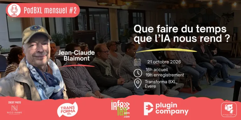 Evere > Que faire du temps que l’IA nous rend ? > PodBXL mensuel #02