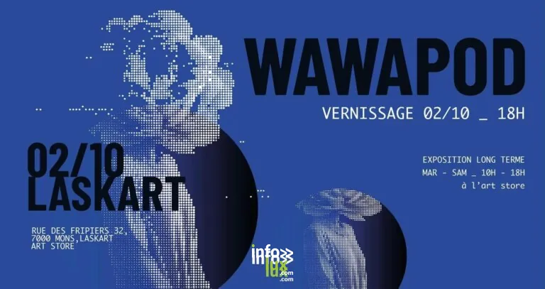 Mons > Exposition > Exposition Wawapod