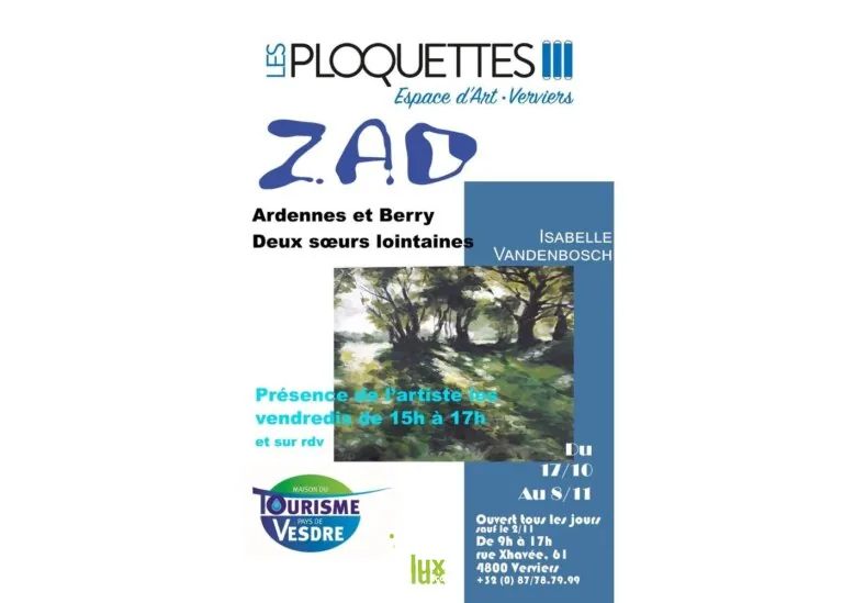 Exposition : ZAD - Ardennes et Berry, deux sœurs lointaines…