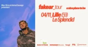 Fakear – Lille — Lille Fakear – Lille — Lille