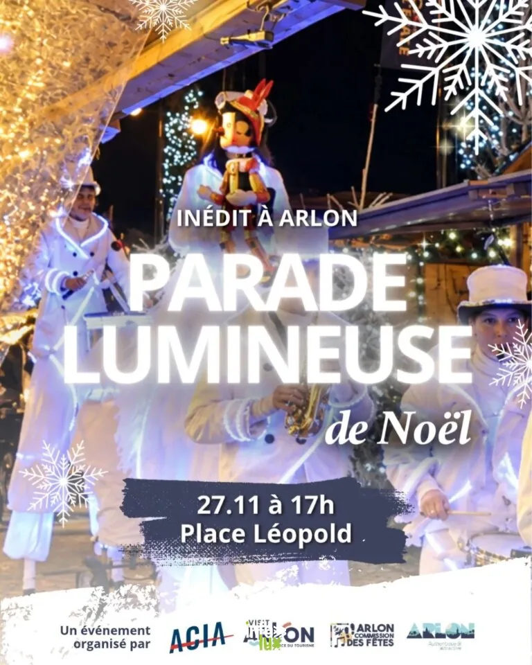 Arlon > Festival de lumière > Parade lumineuse de Noël 2026