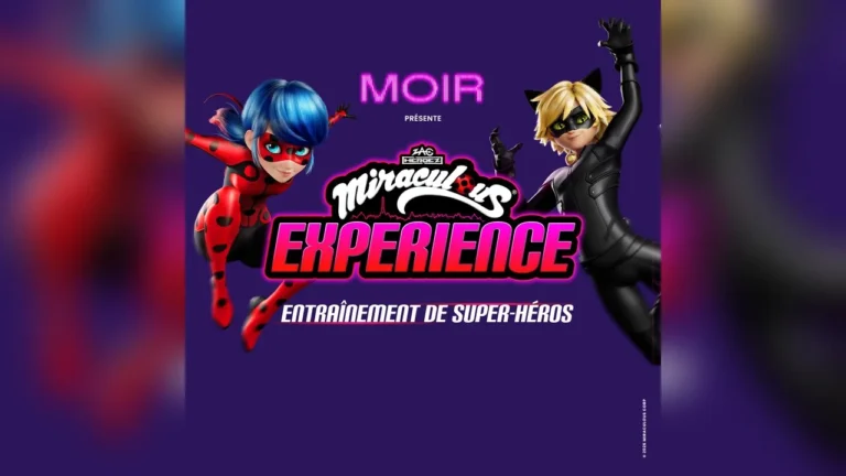 Bruxelles > Famille > Miraculous Experience au MOIR