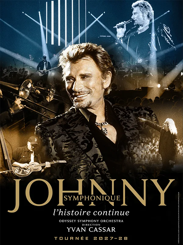 Affiche officielle de Johnny Symphonique, l’histoire continue : Johnny Hallyday, Odyssey Symphony Orchestra sous la direction d’Yvan Cassar, tournée 2027-28