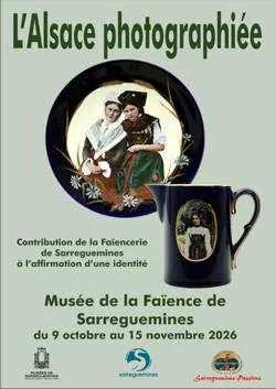 Sarreguemines > Exposition > L’Alsace photographiée