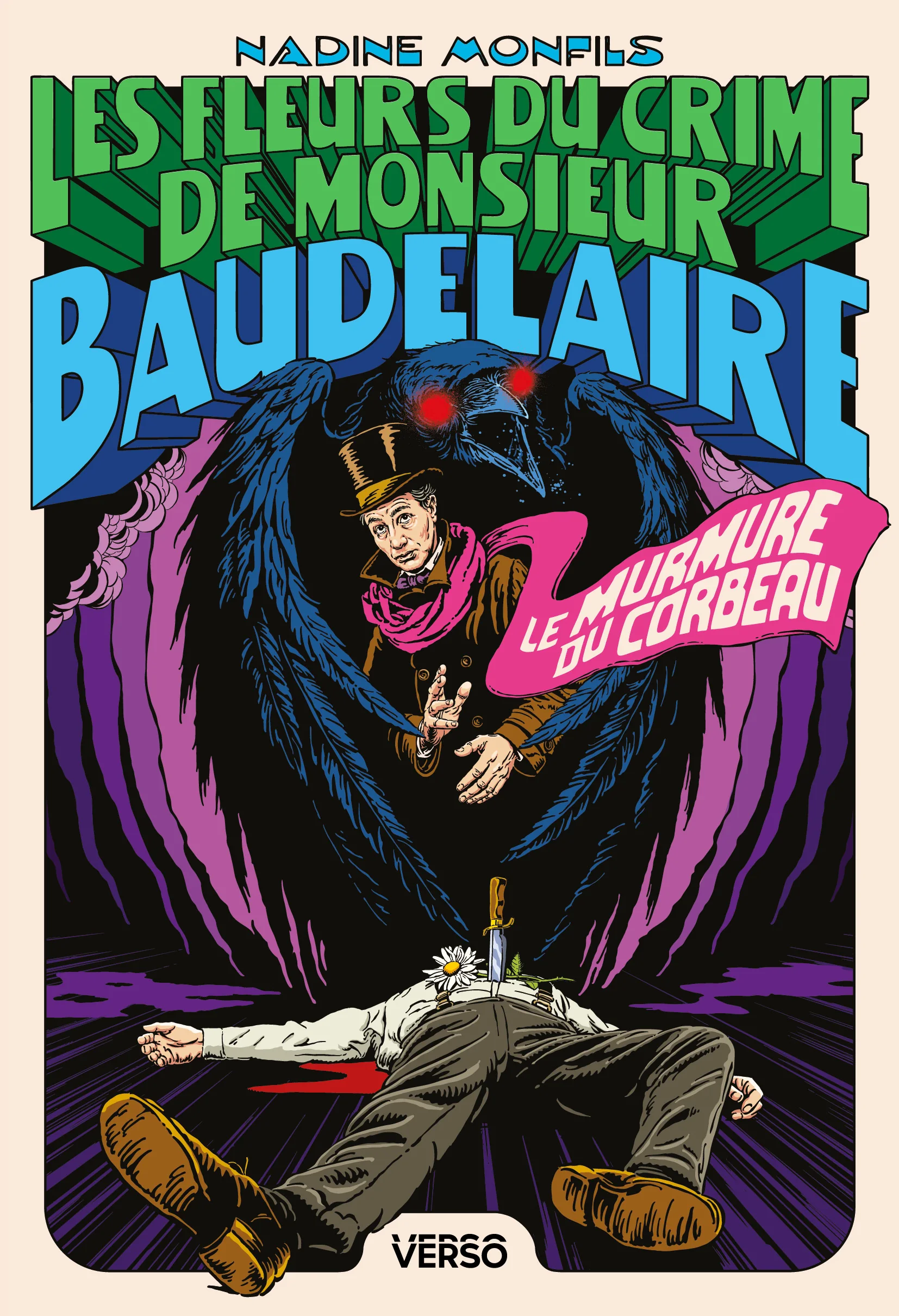 Couverture de « Les fleurs du crime de Monsieur Baudelaire – Le murmure du corbeau » de Nadine Monfils