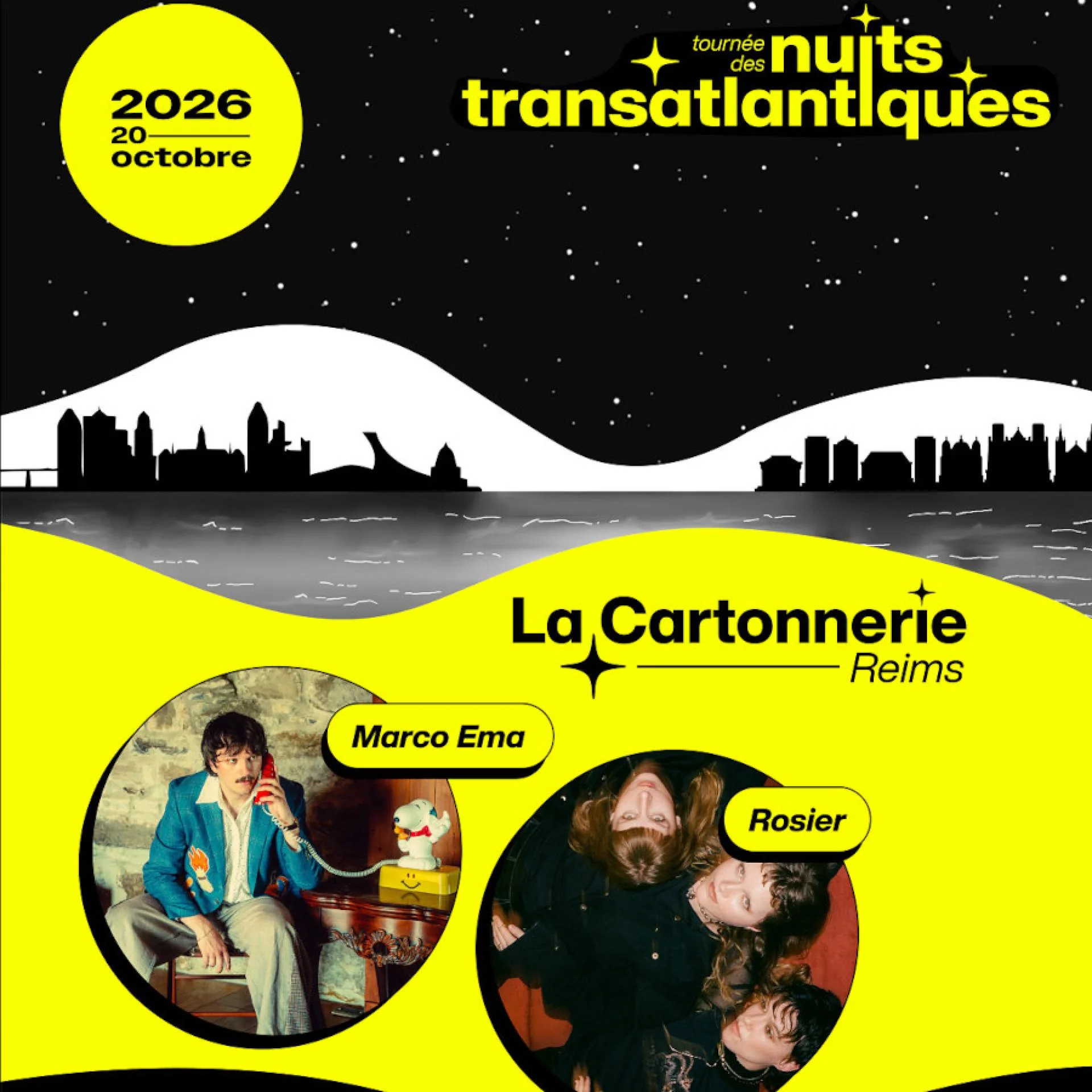 Affiche de la tournée des Nuits Transatlantiques 2026 : Marco Ema et Rosier à La Cartonnerie de Reims le 20 octobre