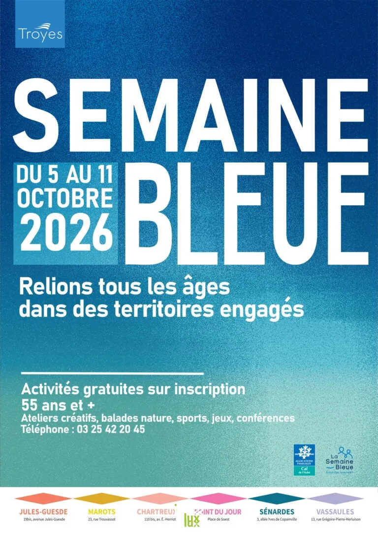 Troyes > Événement > Semaine bleue… inscrivez-vous maintenant pour en profiter pleinement !