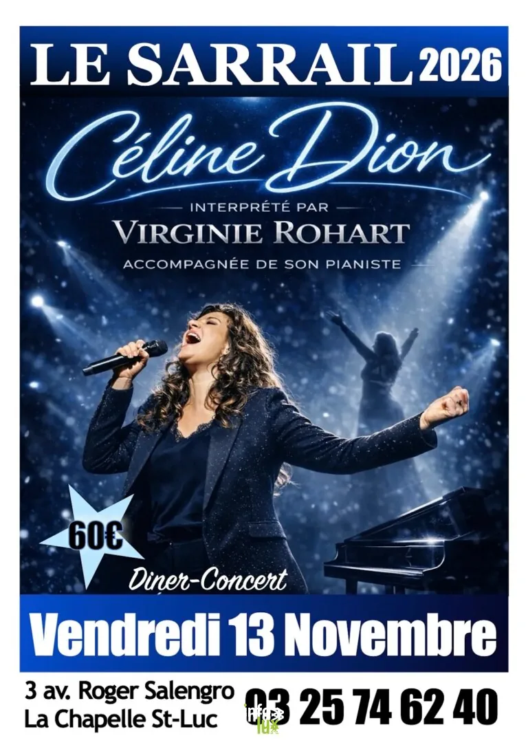 La Chapelle-Saint-Luc > Concert > Soirée dîner-concert Céline DION avec Virginie ROHART