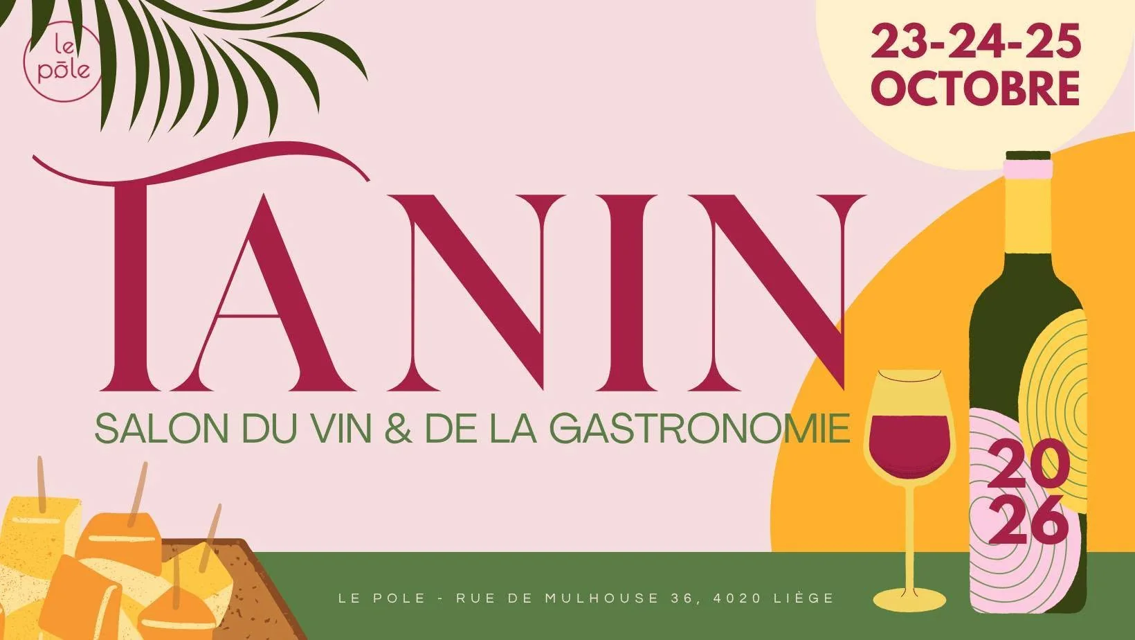 Affiche de TANIN, salon du vin et de la gastronomie, au Pôle à Liège du 23 au 25 octobre 2026
