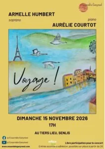 Voyage ! Concert de l’Ensemble Ganymed — Senlis Voyage ! Concert de l’Ensemble Ganymed — Senlis