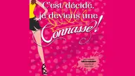 C'est décidé je deviens une connasse, visuel officiel